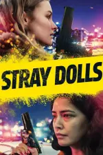 Film Stray Dolls (2019) ilk21 Sub Indo