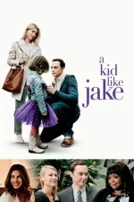Film A Kid Like Jake (2018) ilk21 Sub Indo