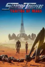 Film Starship Troopers: Traitor of Mars (2017) ilk21 Sub Indo