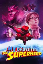 My Babysitter the Super Hero (2018)