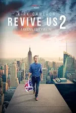 Film Revive Us 2 (2017) ilk21 Sub Indo