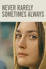 Film Never Rarely Sometimes Always (2020) ilk21 Sub Indo