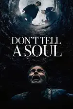 Film Don’t Tell a Soul (2020) ilk21 Sub Indo