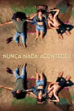 Film Nothing Ever Happened (2022) ilk21 Sub Indo