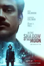 Film In the Shadow of the Moon (2019) ilk21 Sub Indo