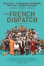 Film The French Dispatch (2021) ilk21 Sub Indo