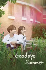 Film Goodbye Summer (2019) ilk21 Sub Indo