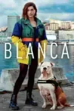 Blanca Season 1