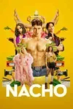 Nacho Season 1